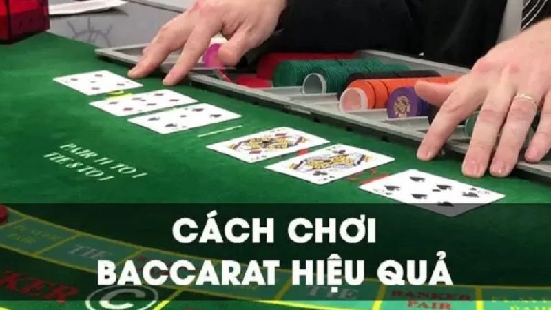 Cách Chơi Bài Baccarat